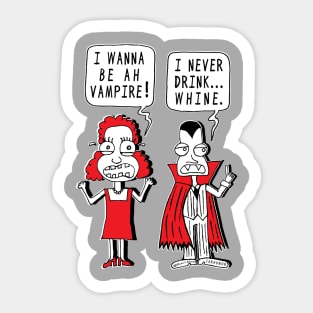 I Never Drink Whine Sticker